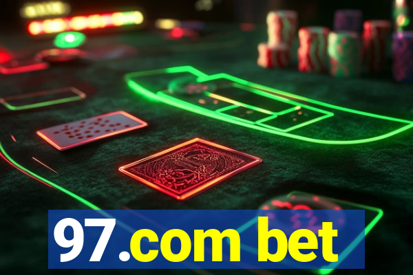 97.com bet